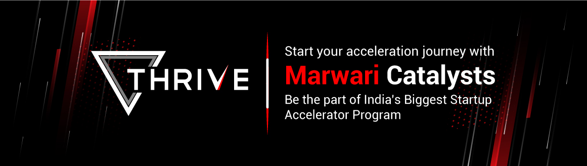 Thrive Banner - Marwari Catalysts Venture Catalysts